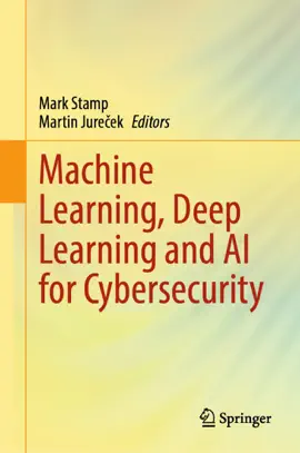 Read: Machine Learning, Deep Learning and AI for Cybersecurity Book