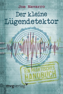 Der kleine Lügendetektor by Joe Navarro