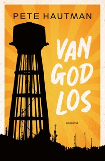Van God los by Pete Hautman
