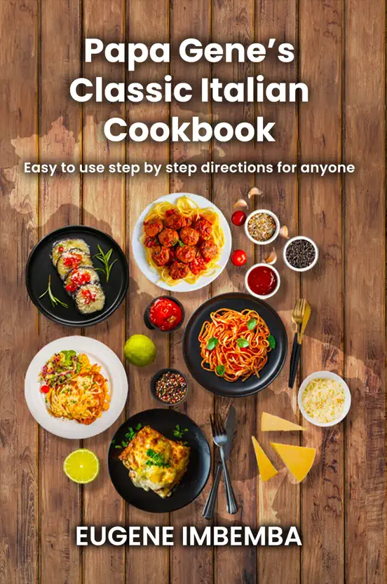 Papa Gene’s Classic Italian Cookbook