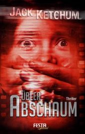 Übler Abschaum - Jack Ketchum