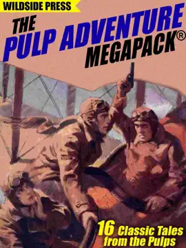 Read: The Pulp Adventure MEGAPACK® Book
