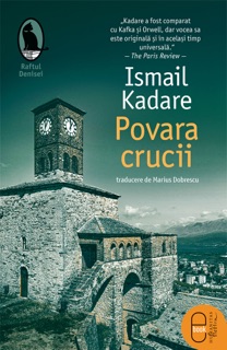 Povara crucii by Ismail Kadare