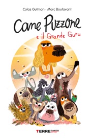 Cane Puzzone e il Grande Guru