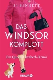 Das Windsor-Komplott by S J Bennett