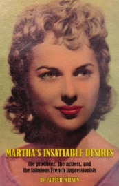 Martha's Insatiable Desires