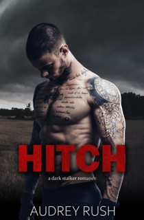 Hitch by Audrey Rush