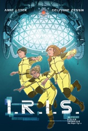 I.R.I.S. - Delphine Pessin, Anne Loyer & Cyrielle Foucher