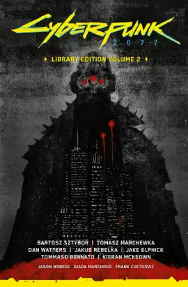 Read: Cyberpunk 2077 Library Edition Volume 2 Book