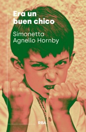 Era un buen chico - Simonetta Agnello Hornby