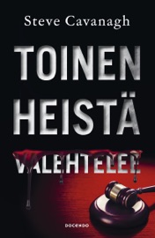 Toinen heistä valehtelee - Steve Cavanagh & Päivi Paju