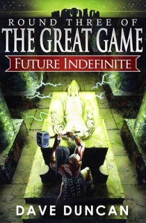 Future Indefinite by Dave Duncan