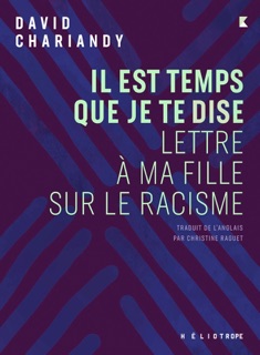 Il est temps que je te dise by David Chariandy