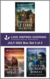 Love Inspired Suspense July 2025 - Box Set 2 of 2 - Deena Alexander, Jill Elizabeth Nelson & Shannon Redmon