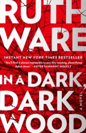 In a Dark, Dark Wood - Ruth Ware
