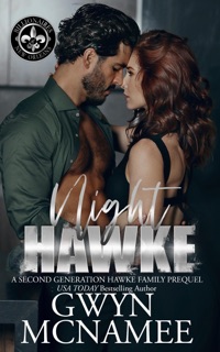 Night Hawke (A Second Generation Hawke Family Prequel) by Gwyn McNamee