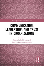 Communication, Leadership and Trust in Organizations