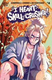 I Heart Skull-Crusher! #4 - Josie Campbell