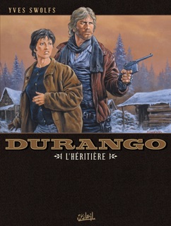 Durango T12 - L'héritière by Yves Swolfs