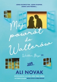 Mój powrót do Walterów. Walter Boys #2