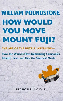 William Poundstone and  HOW WOULD YOU MOVE MOUNT FUJI? Theory