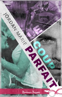 Le coup parfait by Jordan Marie