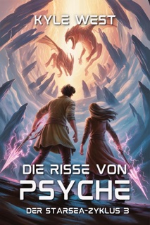 Die Risse von Psyche by Kyle West