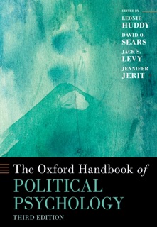 The Oxford Handbook of Political Psychology by Leonie Huddy, David O. Sears, Jack S. Levy & Jennifer Jerit