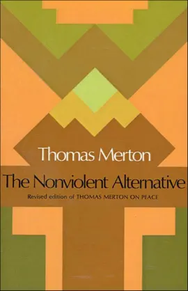The Nonviolent Alternative