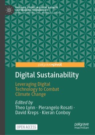 Digital Sustainability - Theo Lynn, Pierangelo Rosati, David Kreps & Kieran Conboy