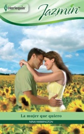 La mujer que quiero - Nina Harrington