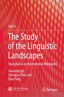The Study of the Linguistic Landscapes by Jian Li