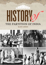 History of the Partition of India - Blake Carson