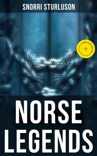 Norse Legends by Snorri Sturluson, Anonymous & Musaicum Press