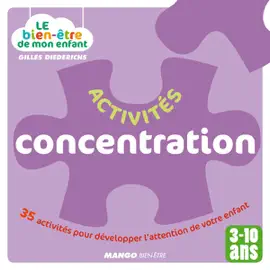 Read: Le bien-être de mon enfant Book - Activités concentration
