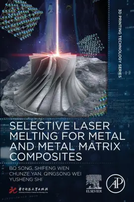 Read: Selective Laser Melting for Metal and Metal Matrix Composites Book