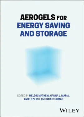 Read: Aerogels for Energy Book Saving and Storage
