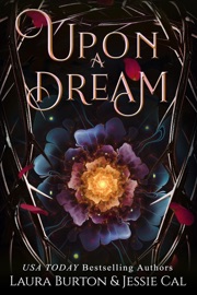 Upon a Dream - Laura Burton & Jessie Cal