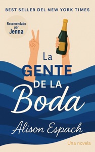 La Gente de la Boda: Una Novela