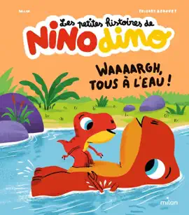 Read: Les petites histoires de Nino Dino - Waaaargh, tous Book à l'eau !
