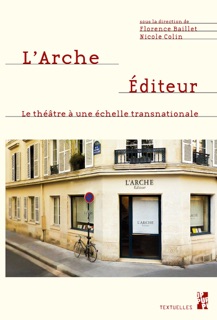 L’Arche Éditeur by Florence Baillet & Nicole Colin
