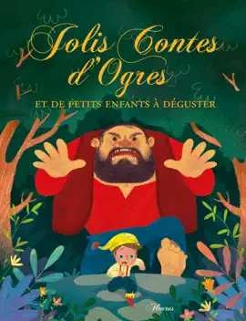 Read: Jolis contes d’ogres et de petits Book enfants à déguster