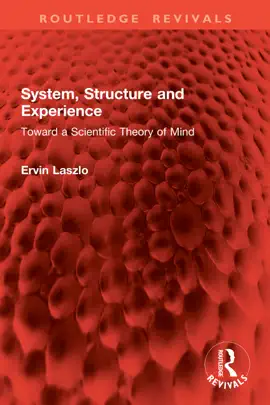 System, Structure and Experience