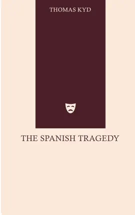 Read: Book The Spanish Tragedy