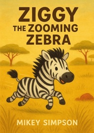Ziggy the Zooming Zebra - Springwood Emedia