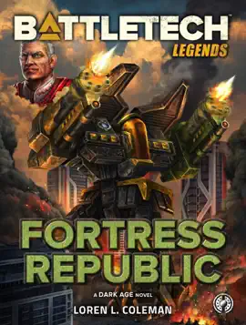Read: BattleTech Legends: Fortress Book Republic