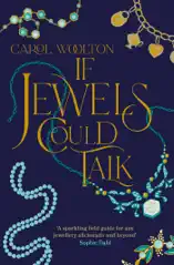 If Jewels Could Talk