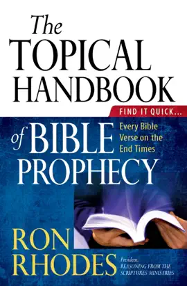 The Topical Handbook of Bible Prophecy