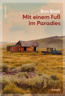 Mit einem Fuß im Paradies by Ron Rash