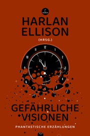 Gefährliche Visionen - Harlan Ellison